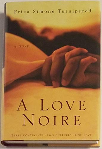 A Love Noire: A Novel