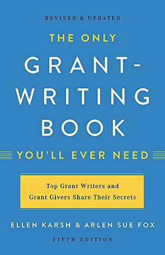 The Only Grant-Writing Book You'll Ever Need