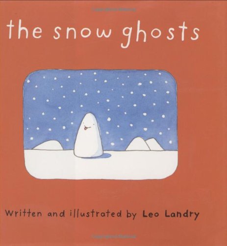 The Snow Ghosts