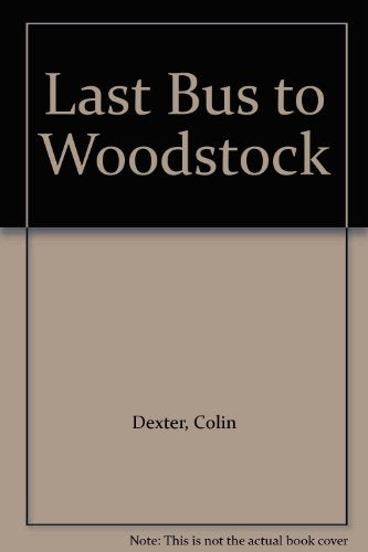 Last Bus to Woodstock