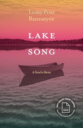 Lake Song: A Novel in Stories (Grace Paley Prize for Short Fiction)