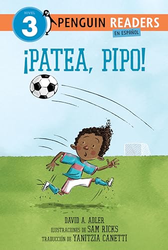 ¡Patea, Pipo! (Kick It, Mo! Spanish Edition) (Mo Jackson)