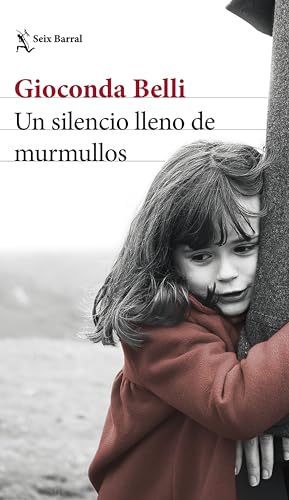 Un silencio lleno de murmullos (Novela) / A Silence Full of Whispers (A Novel) (Spanish Edition)