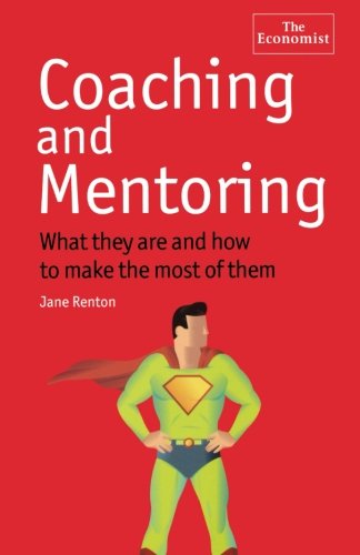 Coaching and Mentoring: What They Are and How to Make the Most of Them