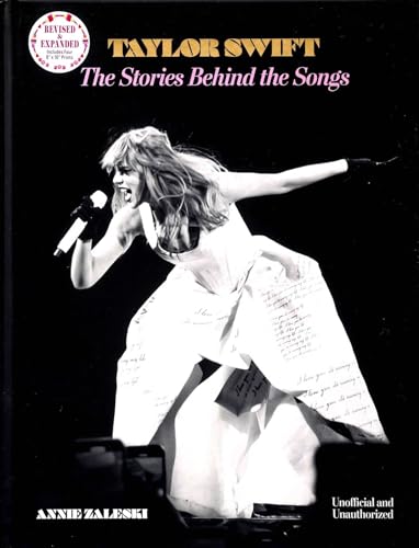 Taylor Swift: The Stories Behind the Songs