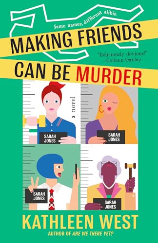 Making Friends Can Be Murder