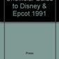 Unofficial Guide to Disney & Epcot 1991