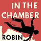 One In The Chamber: A Novel