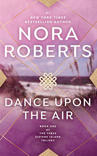 Dance upon the Air (Three Sisters Island Trilogy)