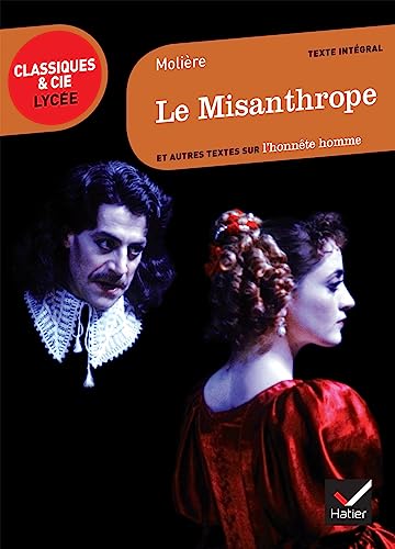Le Misanthrope: suivi d'un parcours sur l'honnête homme