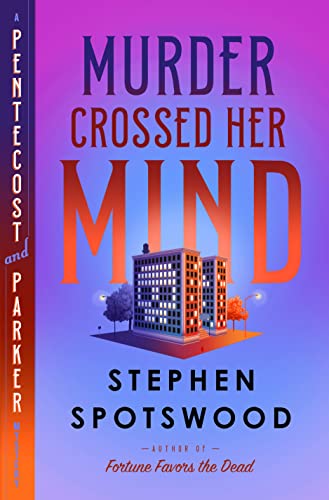 Murder Crossed Her Mind: A Pentecost and Parker Mystery