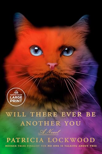 Will There Ever Be Another You: A Novel