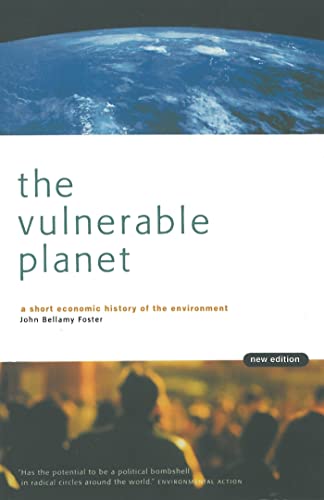 The Vulnerable Planet: A Short Economic History of the Environment (Cornerstone Books)