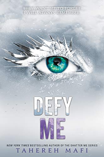 Defy Me (Shatter Me)