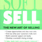 Soft Sell: The New Art of Selling (Soft Sell: Use the New Art of Selling to Create Opportunities & Close More Sales)