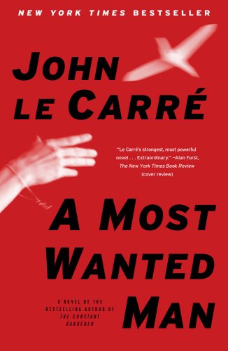 A Most Wanted Man: A Novel