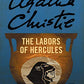 The Labors of Hercules: A Hercule Poirot Collection (Hercule Poirot Mysteries)