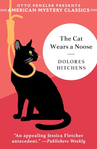 The Cat Wears a Noose: A Rachel Murdock Mystery (American Mystery Classics: Rachel Murdock Mysteries)