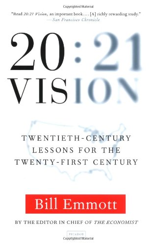 20:21 Vision: Twentieth-Century Lessons for the Twenty-First Century