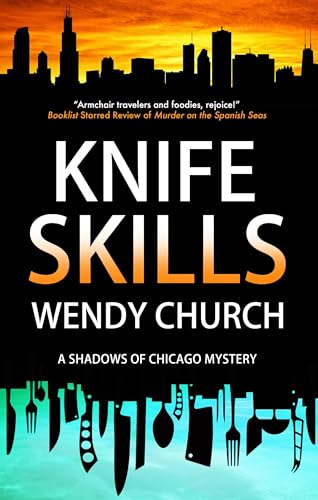 Knife Skills (Shadows of Chicago mysteries)