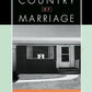 The Country of Marriage: Stories