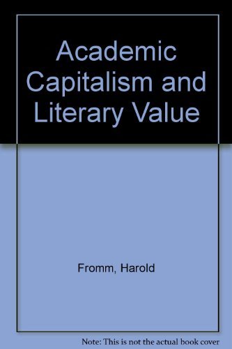 Academic Capitalism & Literary Value