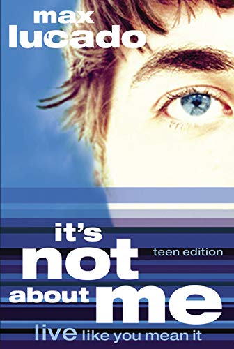 It's Not About Me Teen Edition