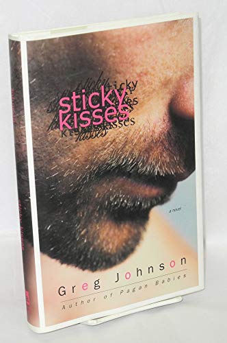 Sticky Kisses: A Novel