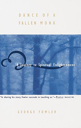 Dance of a Fallen Monk: A Journey to Spiritual Enlightenment