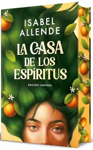 La casa de los espíritus (Edición especial cantos pintados) / The House of the Spirits (Spanish Edition)
