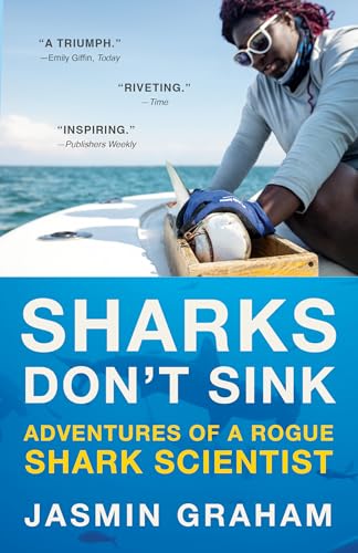 Sharks Don't Sink: Adventures of a Rogue Shark Scientist