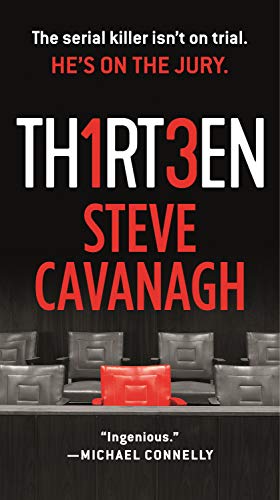 Thirteen: The Serial Killer Isn't on Trial. He's on the Jury. (Eddie Flynn)