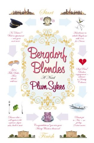 Bergdorf Blondes: A Novel
