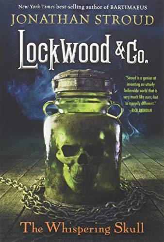 Lockwood & Co., Book 2 The Whispering Skull