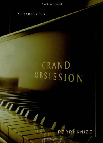 Grand Obsession: A Piano Odyssey