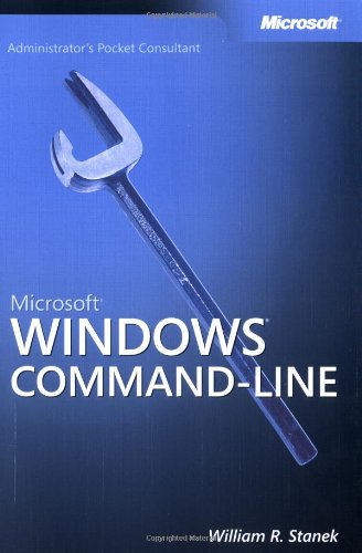 Microsoft® Windows® Command-Line Administrator's Pocket Consultant (Pro - Administrator's PC)