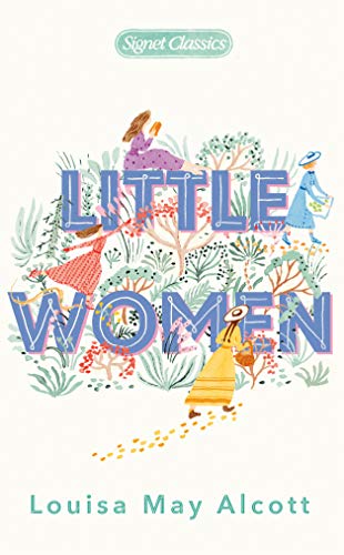 Little Women (Signet Classics)