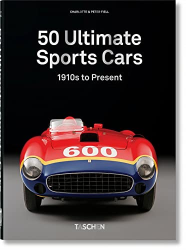 50 Ultimate Sports Cars: 1910s to Present