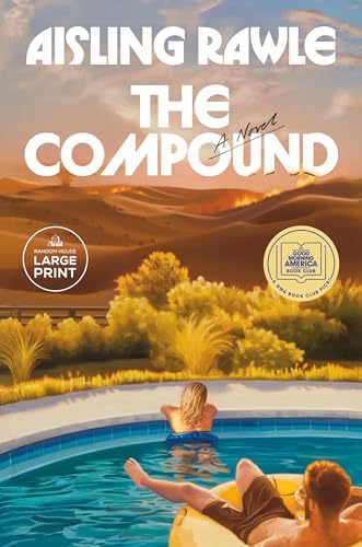 The Compound: A GMA Book Club Pick: A Novel