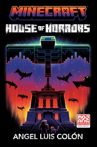 Minecraft: House of Horrors: An Official Minecraft Novel