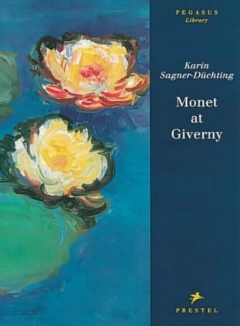 Monet in Giverny (Pegasus Library)