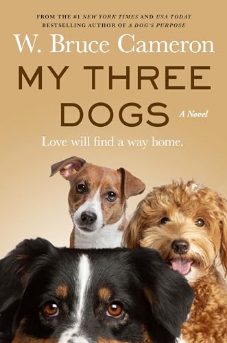 My Three Dogs: A Novel
