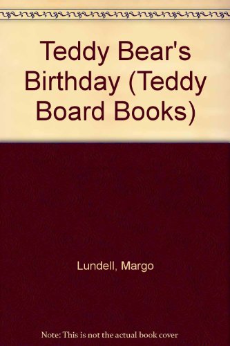 Teddy Bears Birthday (Teddy Board Books)