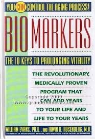 Biomarkers: 10 Determinants of Aging You Can Control