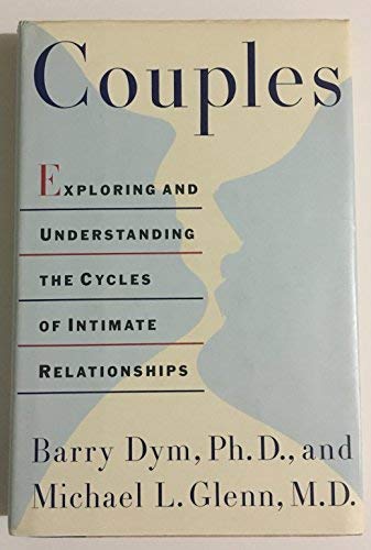 Couples: Exploring and Understanding the Cycles of Intimate Relationships