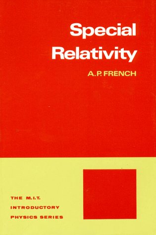 Special Relativity (The M.I.T. Introductory Physics Series)