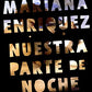 Nuestra parte de noche (Spanish Edition)