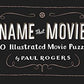 Name That Movie: 100 Illustrated Movie Puzzles