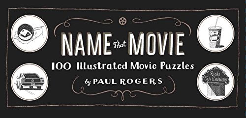 Name That Movie: 100 Illustrated Movie Puzzles