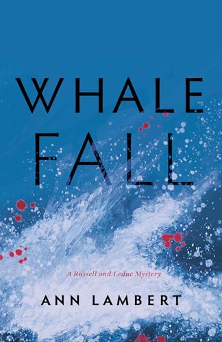 Whale Fall (A Russell and Leduc Mystery 2022, 3)